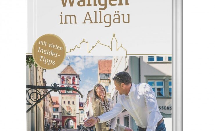 Wangen im Allgäu: Neuer Stadt- und Erlebnisführer