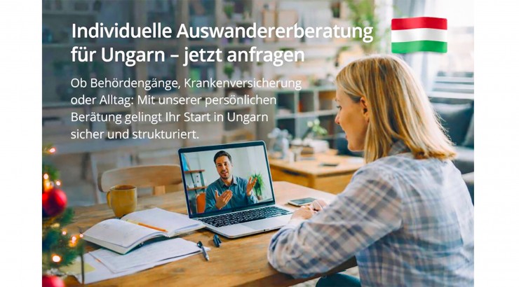 Auswandern nach Ungarn: Erstberatung bietet Orientierung bei Anmeldung, TAJ und Wohnen